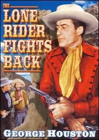 The Lone Rider Fights Back (1941) постер