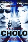 Destino cholo (2002) постер