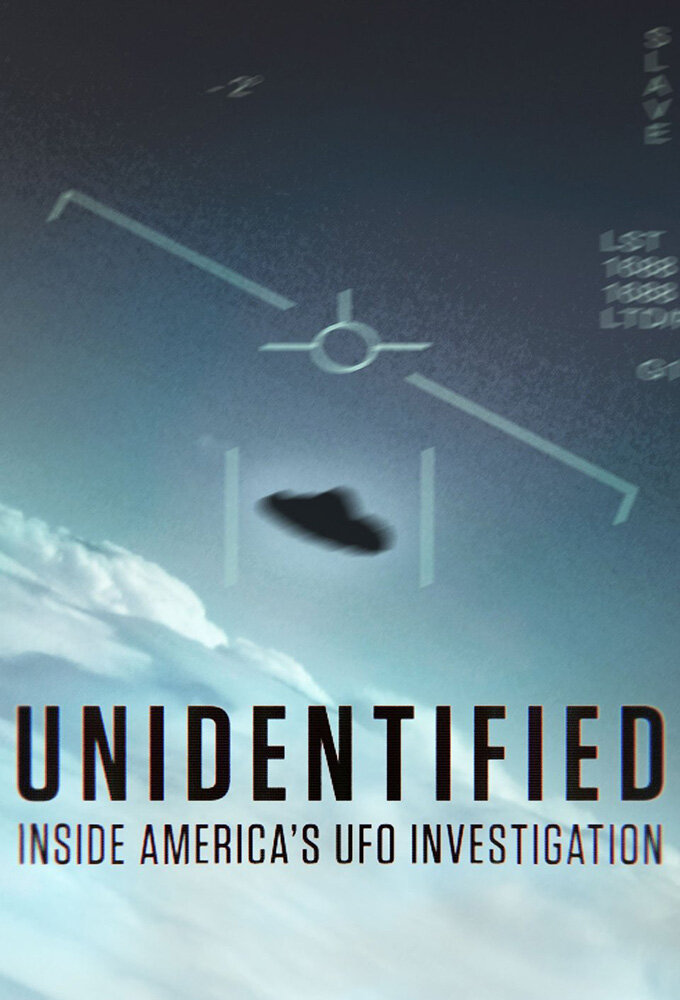Неопознанное: Подробности дела США об НЛО (2019) постер