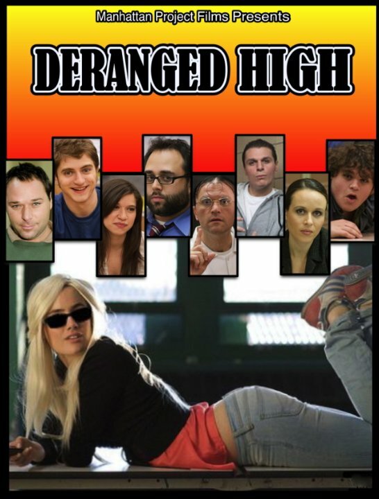 Deranged High (2010) постер