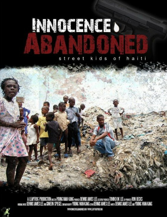 Innocence Abandoned: Street Kids of Haiti (2013) постер