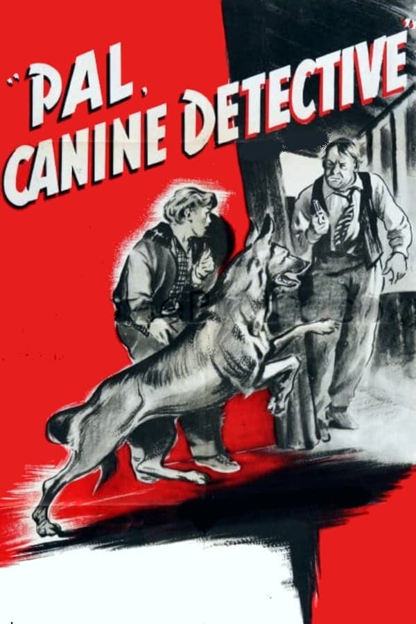 Pal, Canine Detective (1950) постер