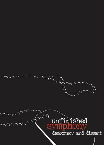 Unfinished Symphony: Democracy and Dissent (2001) постер