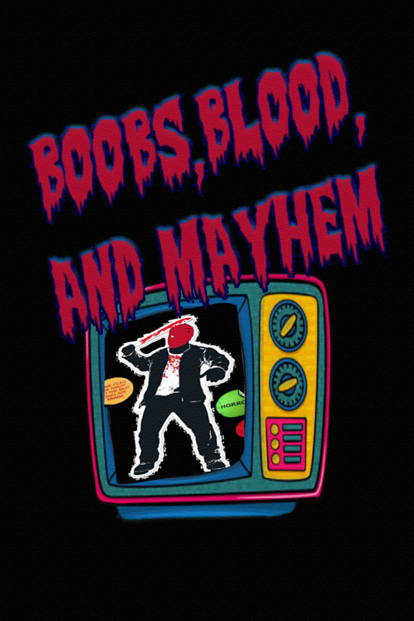 Boobs, Blood, and Mayhem: Volume 1 (2021) постер