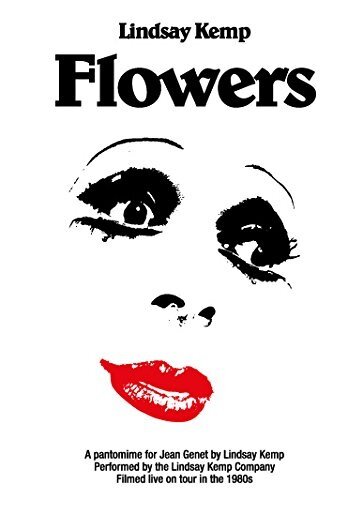 Flowers: Lindsay Kemp (2017) постер