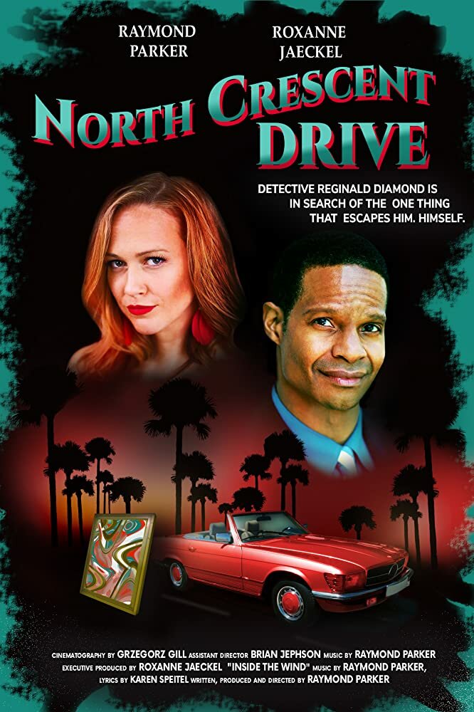 North Crescent Drive (2017) постер
