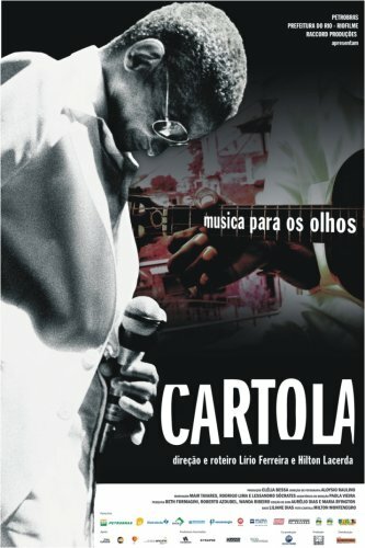 Картола: Музыка для глаз (2007) постер