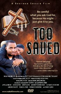 Too Saved (2007) постер