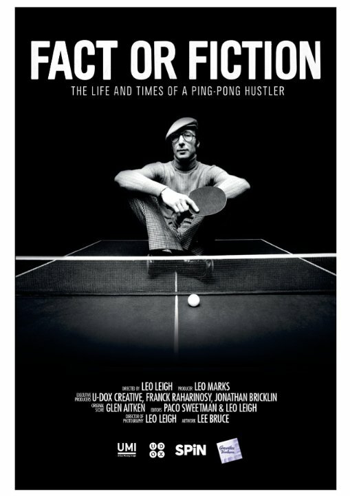 Fact or Fiction: The Life and Times of a Ping Pong Hustler (2014) постер