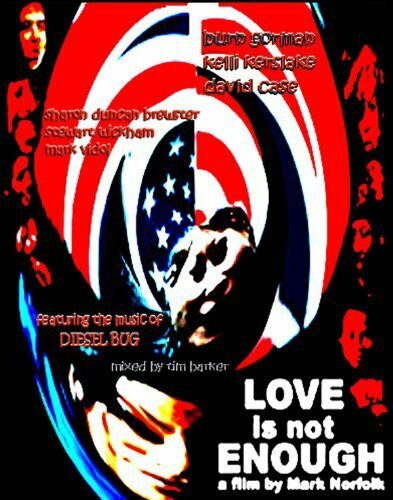 Love Is Not Enough (2001) постер
