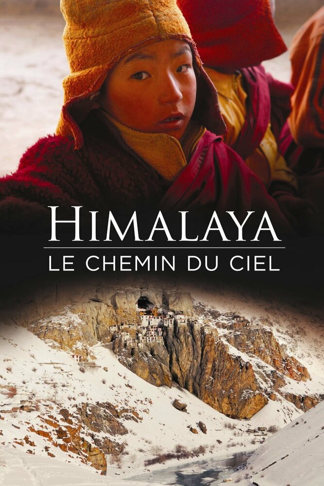 Гималаи, небесный путь (2008) постер