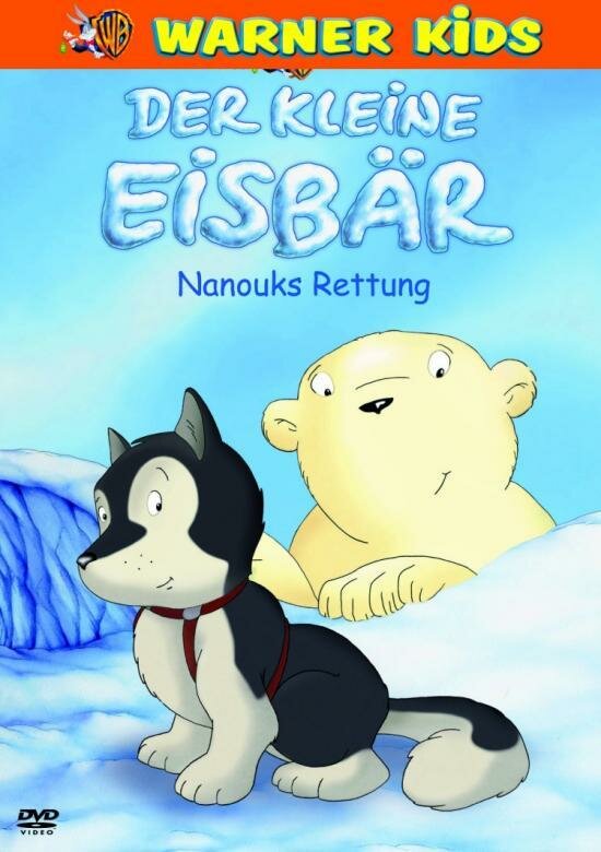 Der kleine Eisbär - Nanouks Rettung (2003) постер