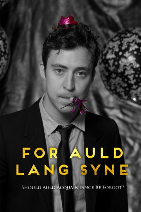 For Auld Lang Syne (2014) постер