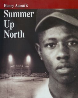 Henry Aaron's Summer Up North (2005) постер