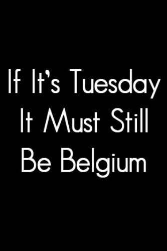 Если сегодня вторник, это все еще должна быть Бельгия (1987) постер