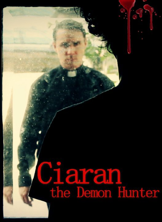 Ciaran the Demon Hunter (2016) постер