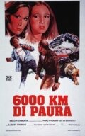 6000 километров страха (1978) постер