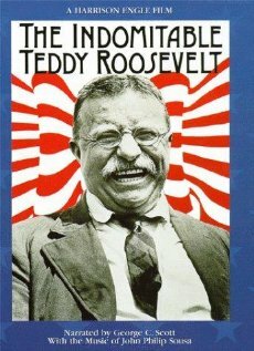 The Indomitable Teddy Roosevelt (1983) постер