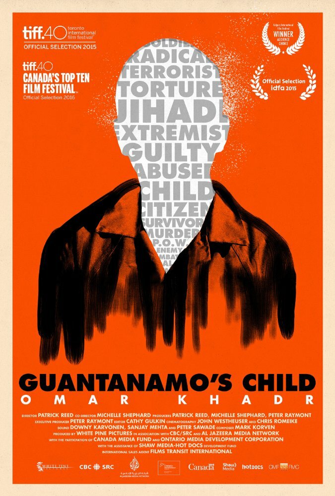 Ребенок Гуантанамо: Омар Хадр (2015) постер