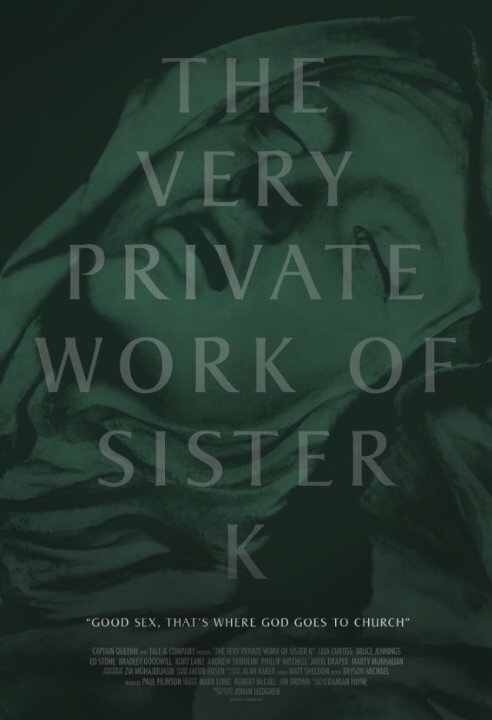 The Very Private Work of Sister K (2016) постер