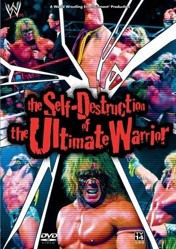 The Self Destruction of the Ultimate Warrior (2005) постер