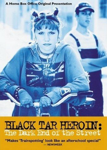 Черная смоль героина: Темный конец улицы (2000) постер