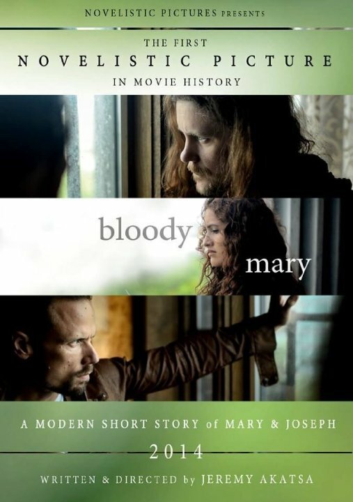 Bloody Mary: A Modern Short Story of Mary & Joseph (2013) постер