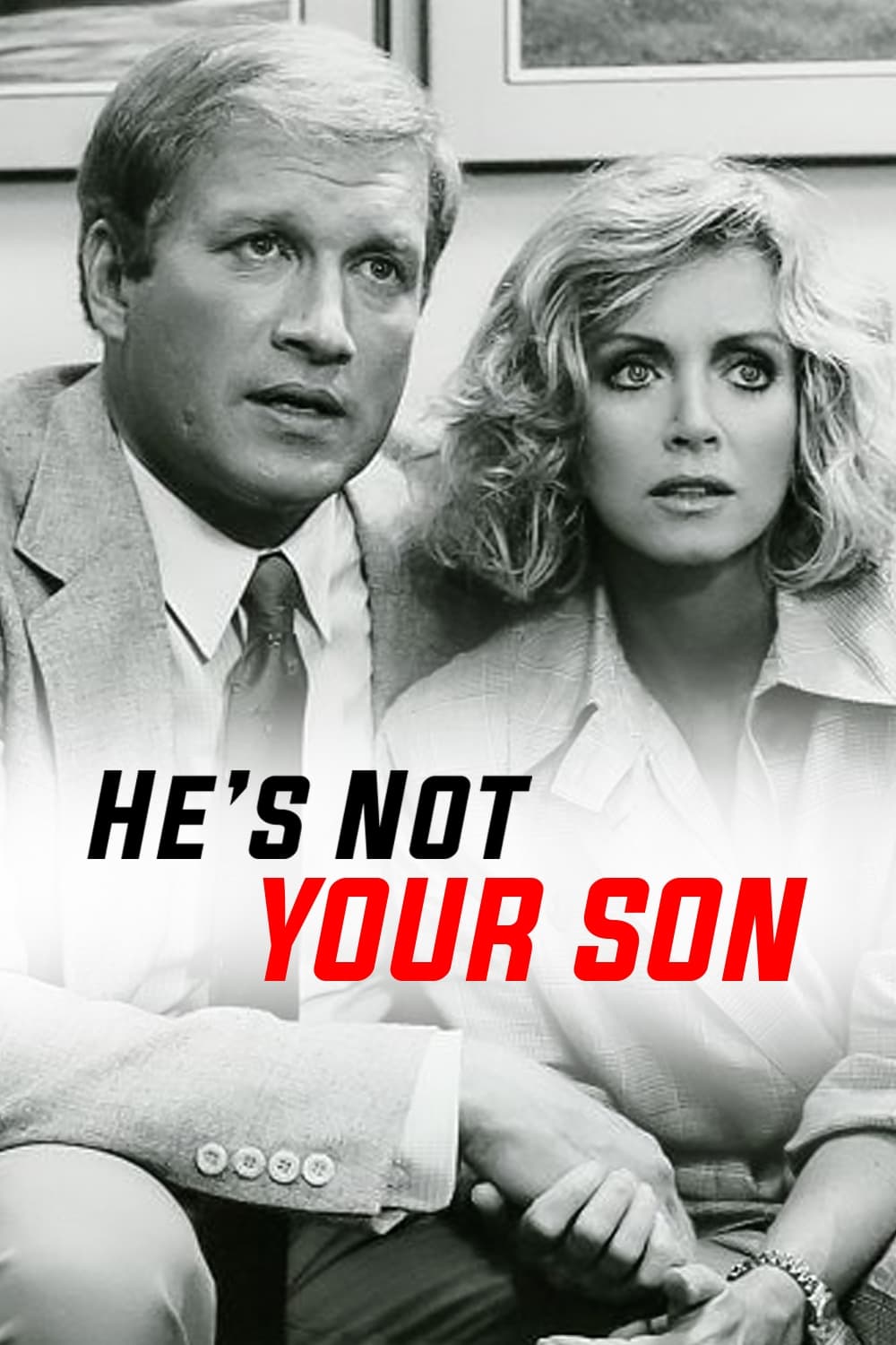 He's Not Your Son (1984) постер