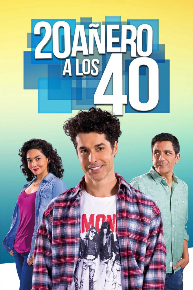 20añero a los 40 (2016) постер