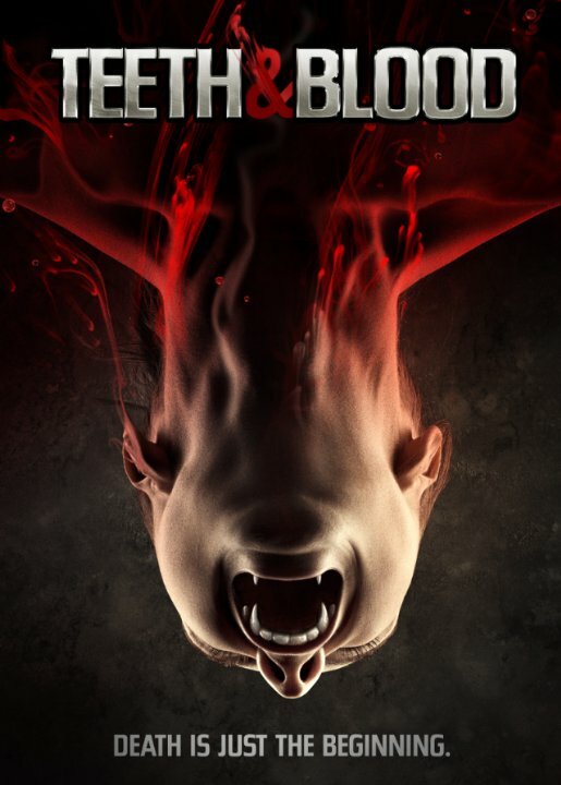 Зубы и кровь (2015) постер