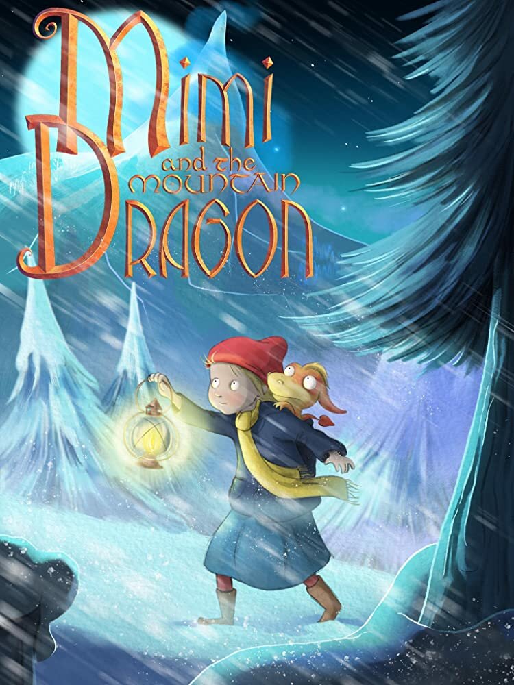 Mimi and the Mountain Dragon (2019) постер