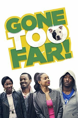 Gone Too Far (2013) постер