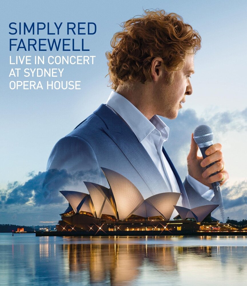Simply Red: Farewell - Live at the Sydney Opera House (2011) постер