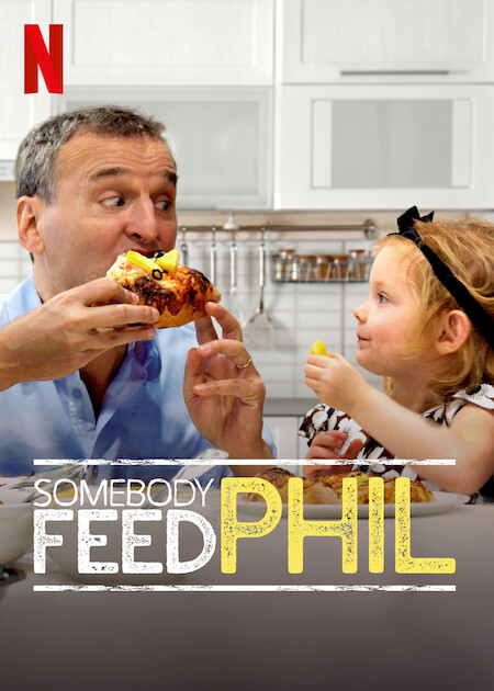 Somebody Feed Phil (2018) постер