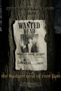 The Bastard Men of Root Flats (2009) постер