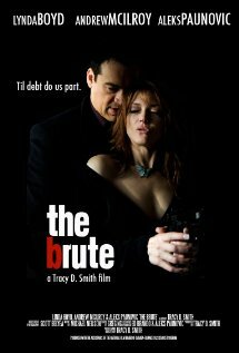 The Brute (2008) постер