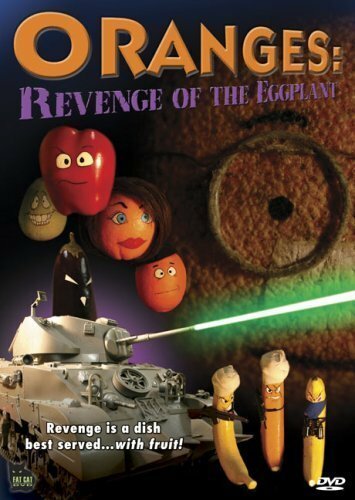 Oranges: Revenge of the Eggplant (2004) постер