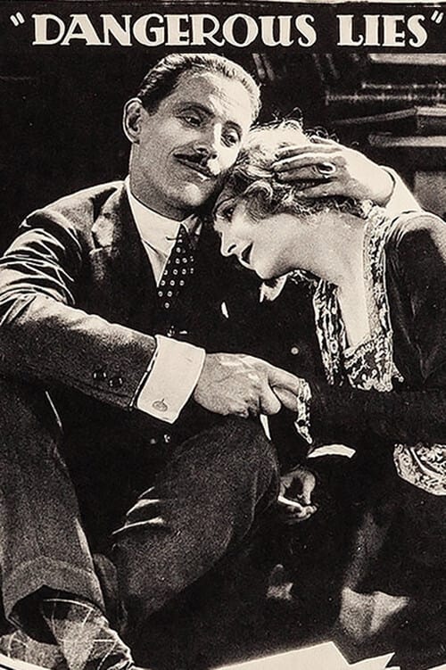 Dangerous Lies (1921) постер