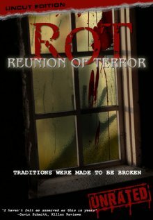 ROT: Reunion of Terror (2008) постер