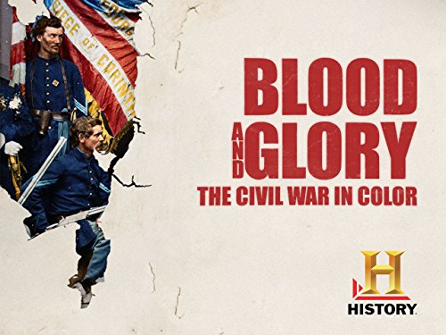 Blood and Glory: The Civil War in Color (2015) постер