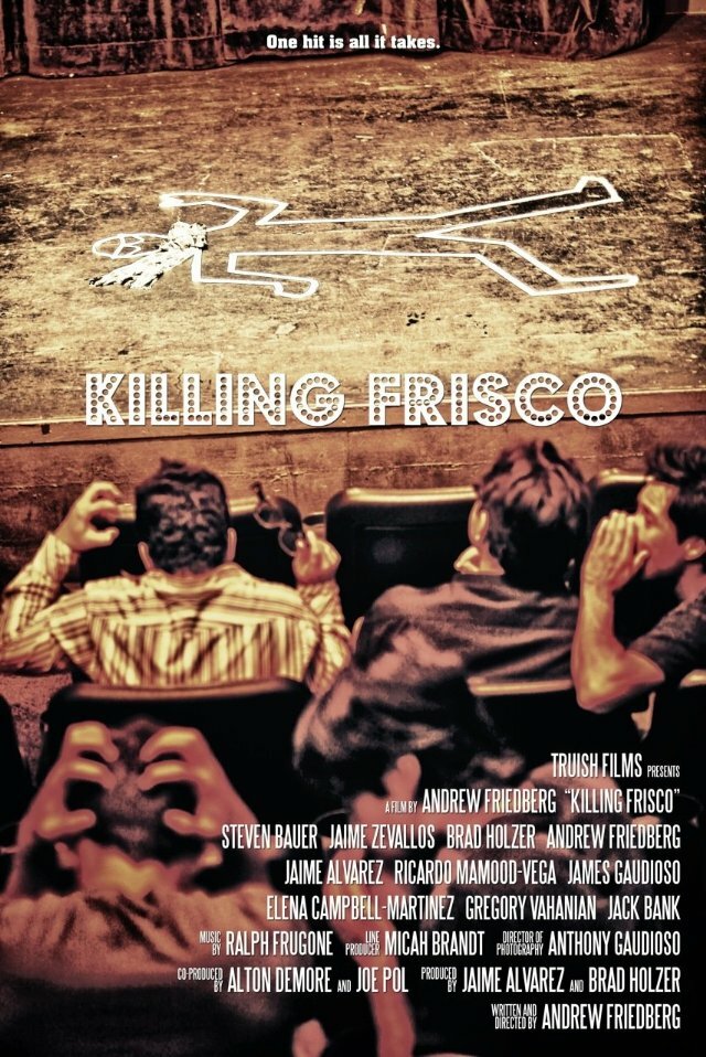 Killing Frisco (2014) постер