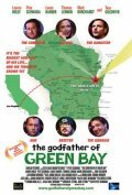 The Godfather of Green Bay (2005) постер
