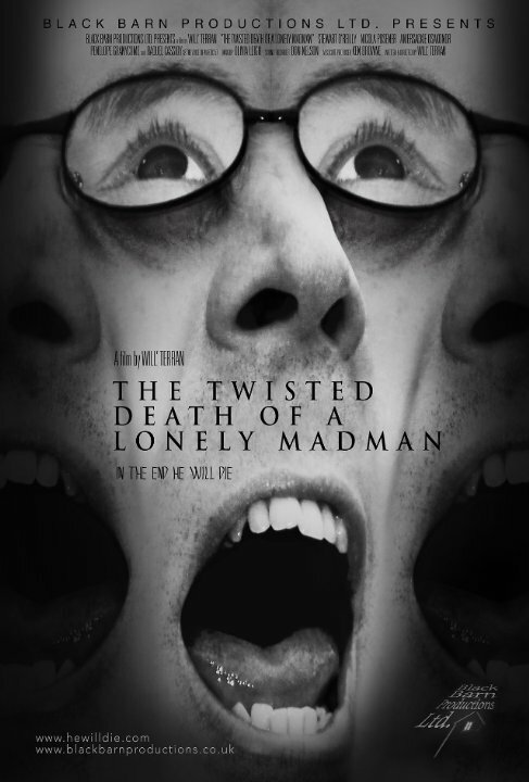 The Twisted Death of a Lonely Madman (2016) постер