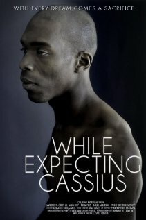 While Expecting Cassius (2013) постер