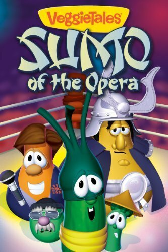 VeggieTales: Sumo of the Opera (2004) постер