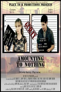 Amounting to Nothing (2011) постер