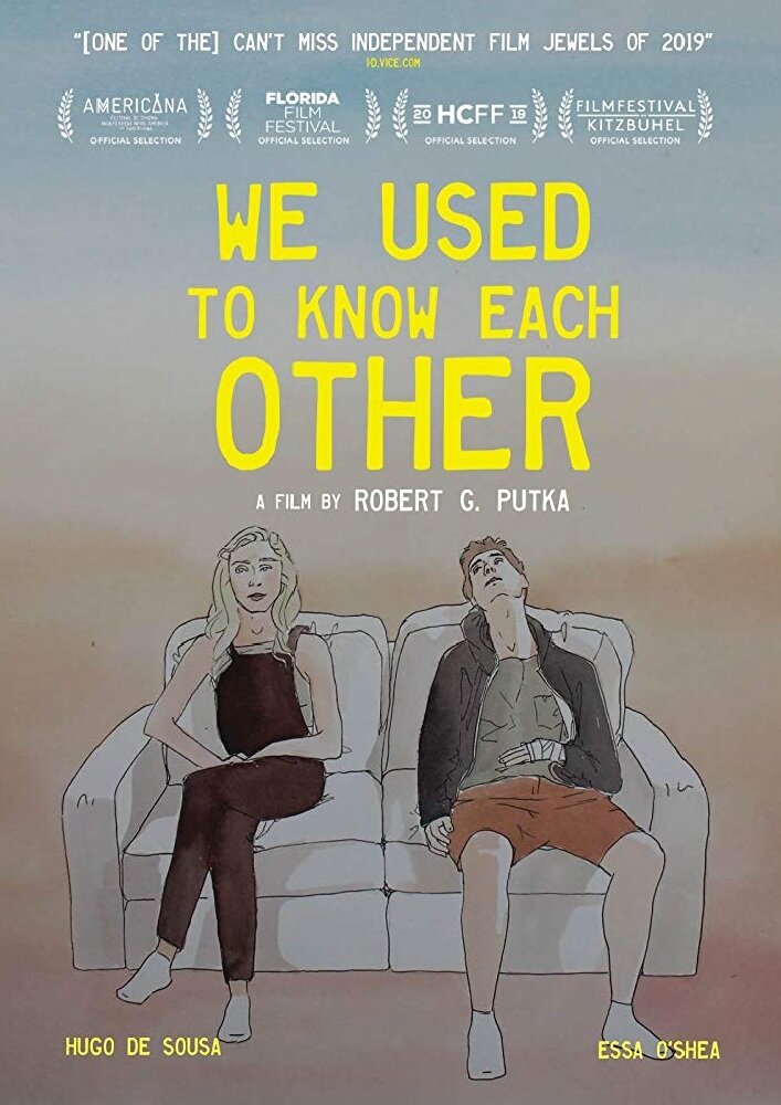 We Used To Know Each Other (2019) постер