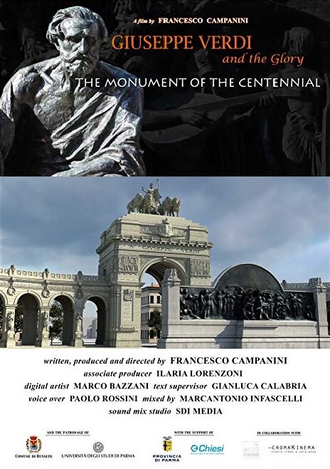 Giuseppe Verdi e la Gloria: Il monumento del centenario (2015) постер