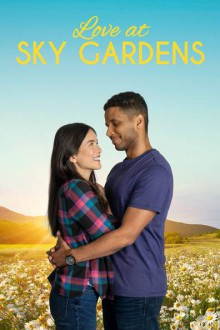 Love at Sky Gardens (2021) постер