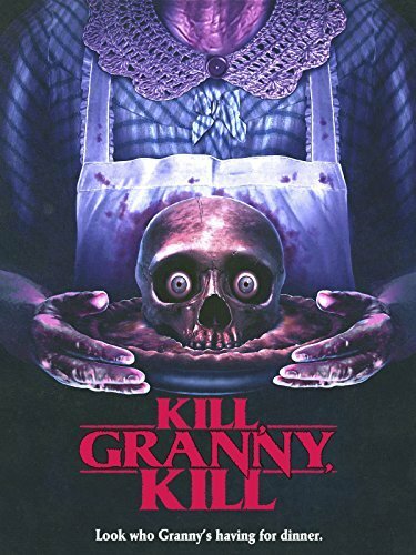 Kill, Granny, Kill! (2014) постер
